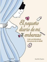 EL PEQUEÑO DIARIO DE MI EMBARAZO - 9788419094551